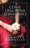 [The Tea Rose 02] • Come Una Rosa D'Inverno